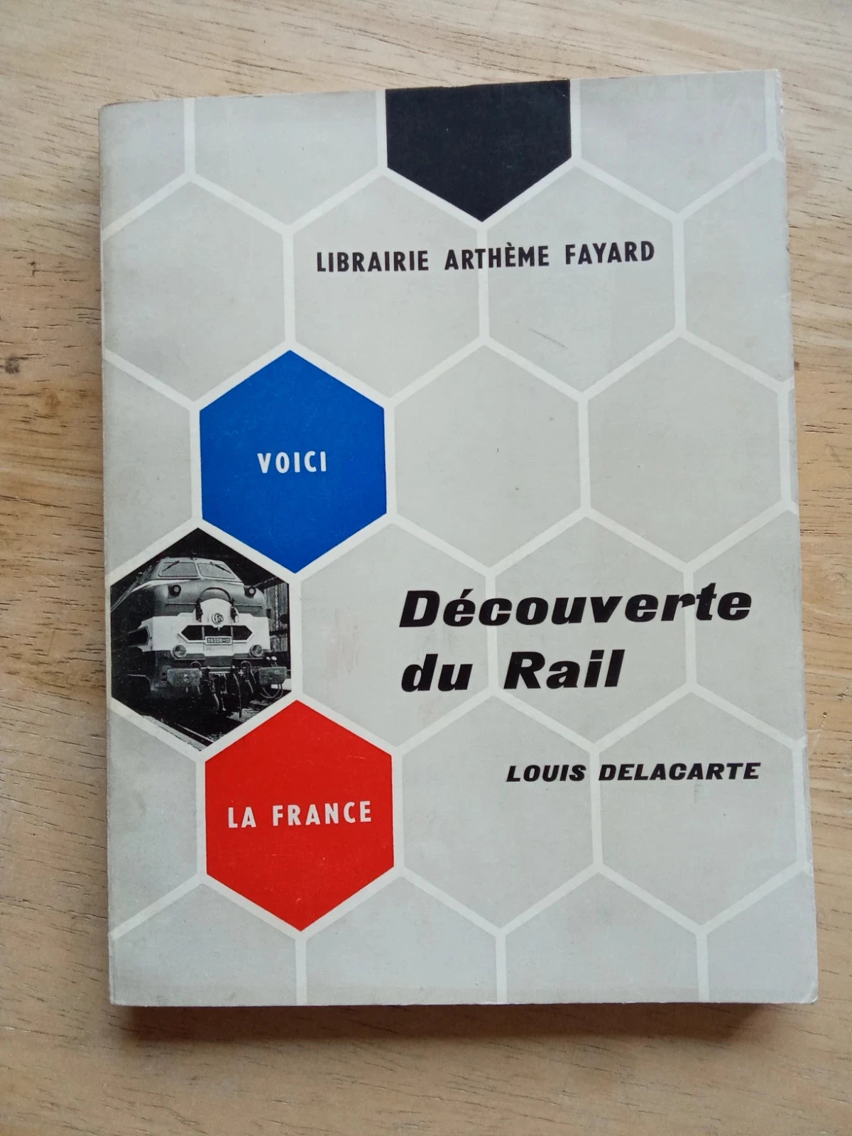 Découverte du Rail, par Louis Delacarte